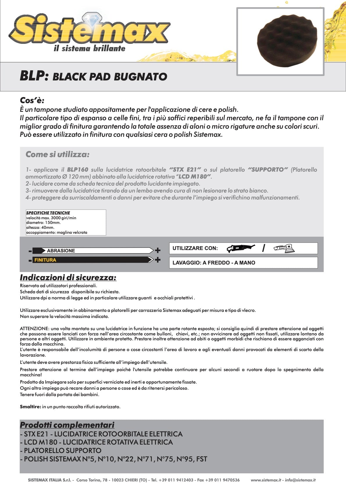 Scheda Tecnica, Tampone Nero a celle chiuse Morbido specifico per Polish. - Lucidatura Professionale